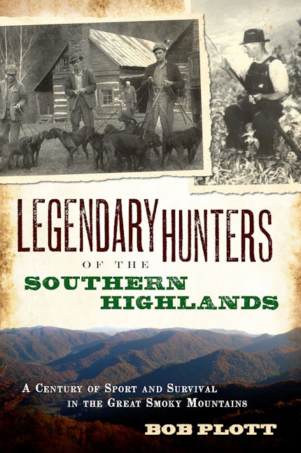 Legendary Hunters of the Southern Highlands
