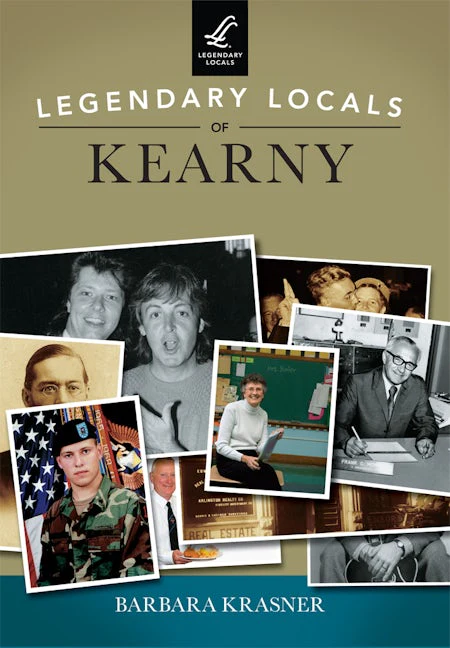 Legendary Locals of Kearny