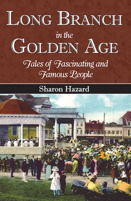 Long Branch in the Golden Age