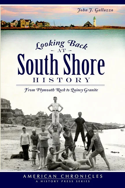 Looking Back at South Shore History