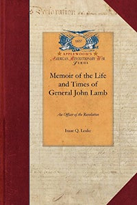 Memoir of Life and Times,Gen'l John Lamb