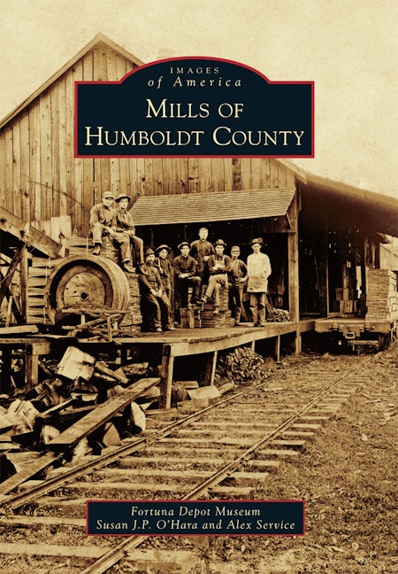 Mills of Humboldt County