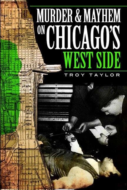 Murder and Mayhem on Chicago's West Side