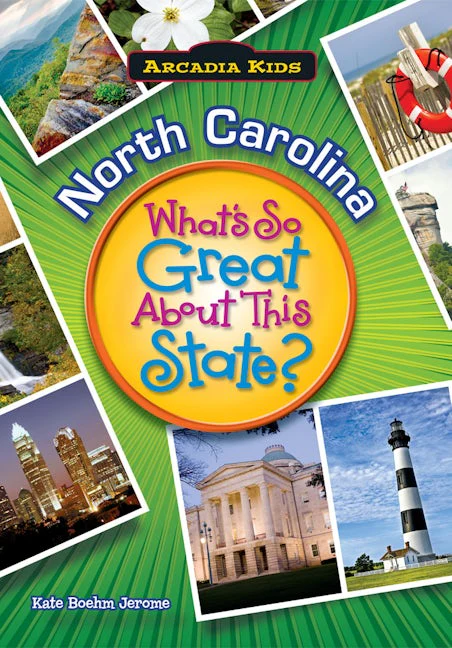 North Carolina: What's So Great About This State?