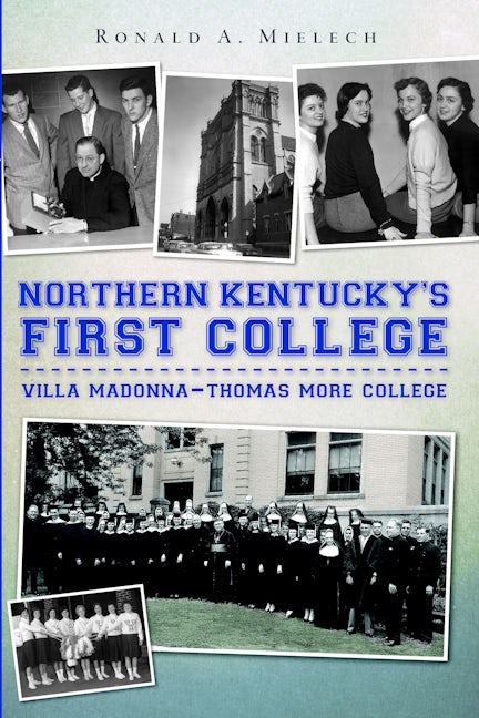 Northern Kentucky's First College