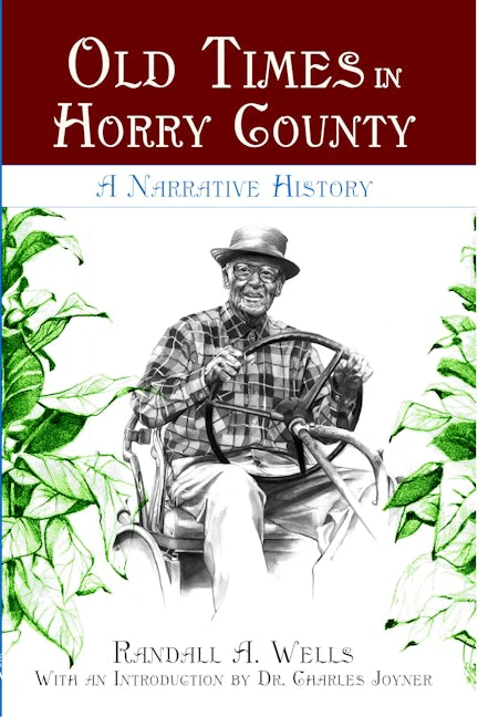 Old Times in Horry County