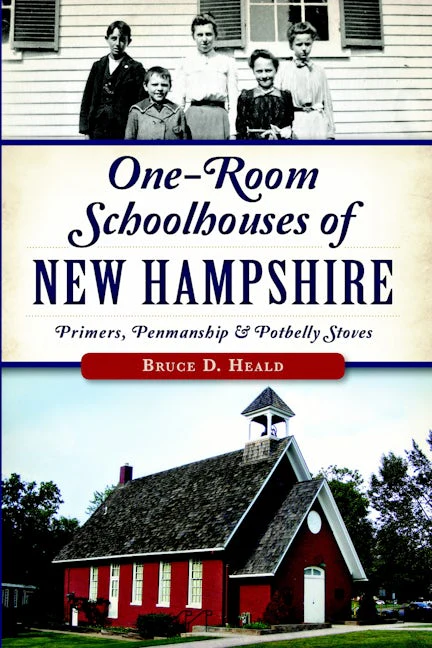 One-Room Schoolhouses of New Hampshire