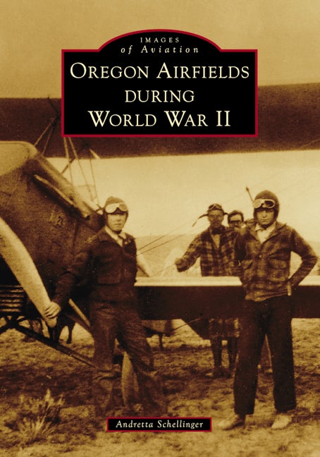 Oregon Airfields during World War II