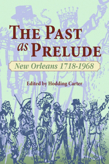 Past as Prelude, The