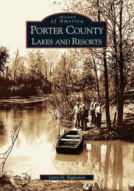 Porter County Lakes and Resorts