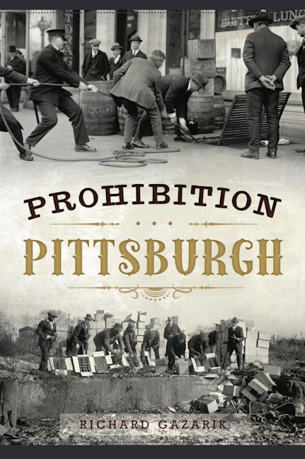 Prohibition Pittsburgh