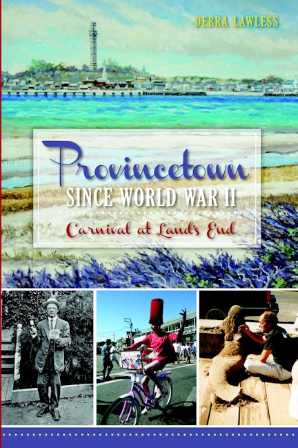 Provincetown Since World War II