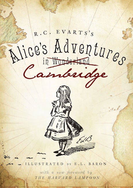 R.C. Evarts's Alice's Adventures in Cambridge