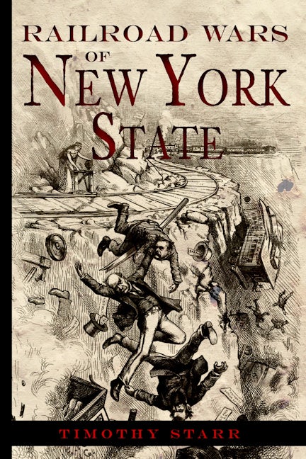 Railroad Wars of New York State