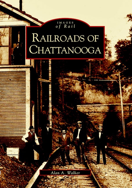 Railroads of Chattanooga