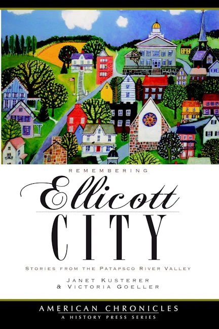 Remembering Ellicott City