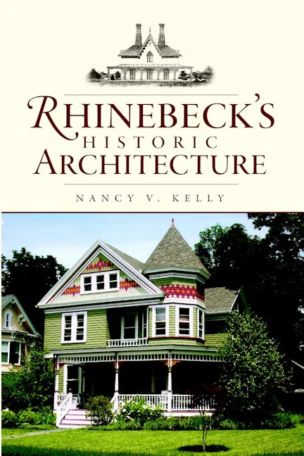 Rhinebeck's Historic Architecture