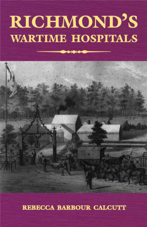 Richmond's Wartime Hospitals