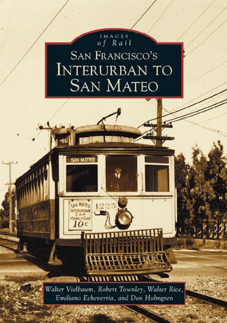 San Francisco's Interurban to San Mateo