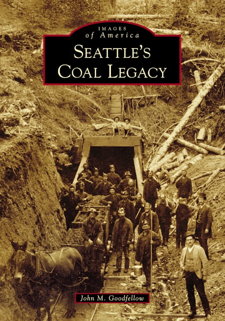 Seattle's Coal Legacy