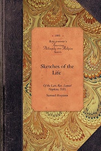 Sketches of Life of Samuel Hopkins DD