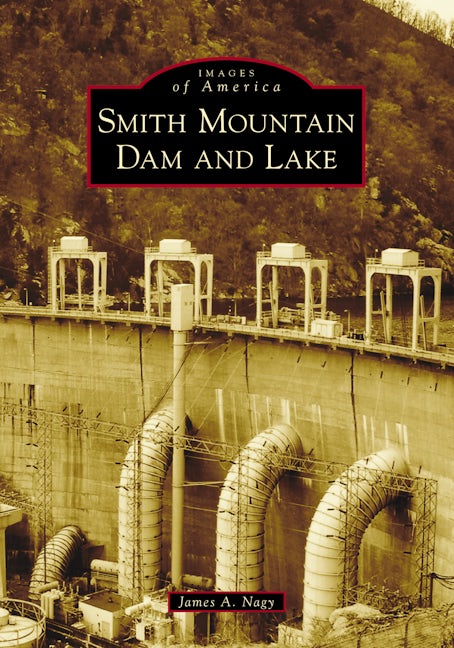 Smith Mountain Dam and Lake