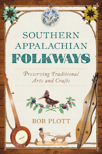 Southern Appalachian Folkways