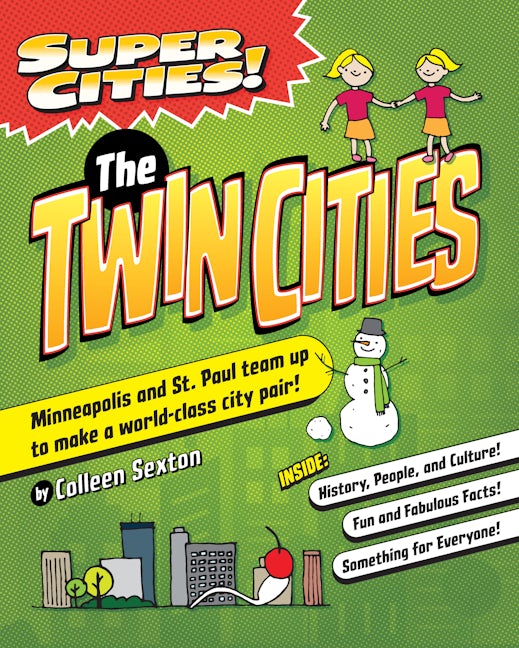 Super Cities! The Twin Cities