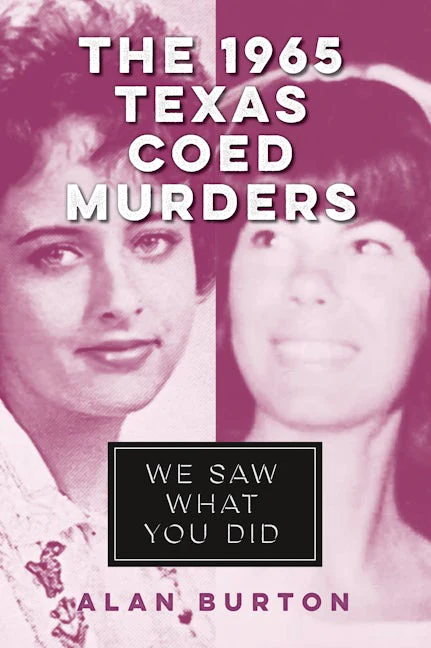 The 1965 Texas Coed Murders
