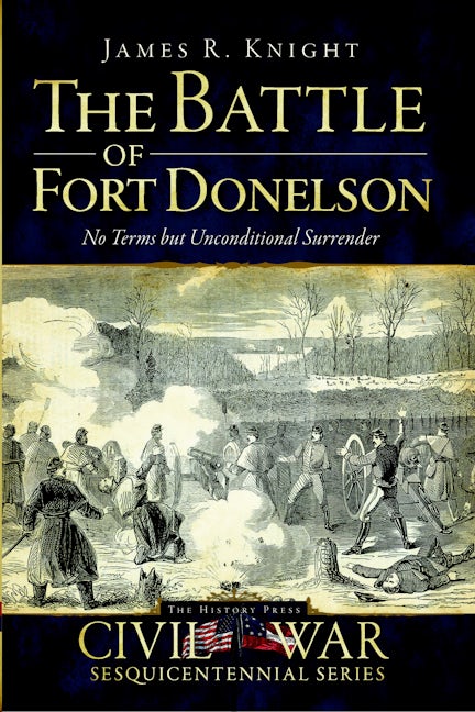 The Battle of Fort Donelson