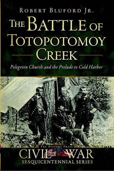 The Battle of Totopotomoy Creek