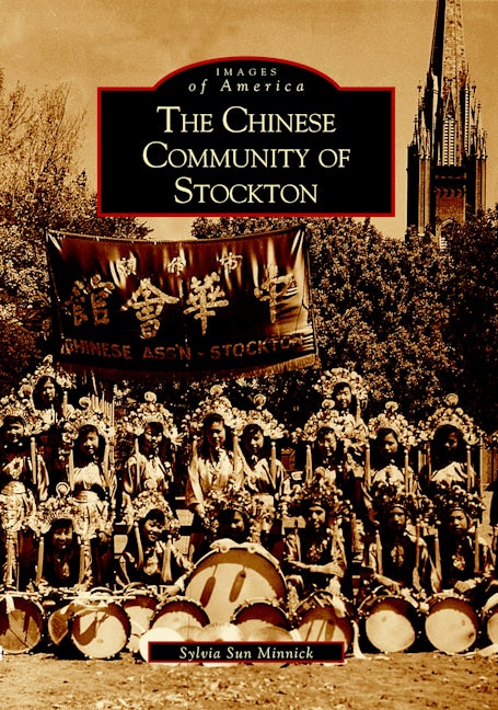 The Chinese Community of Stockton
