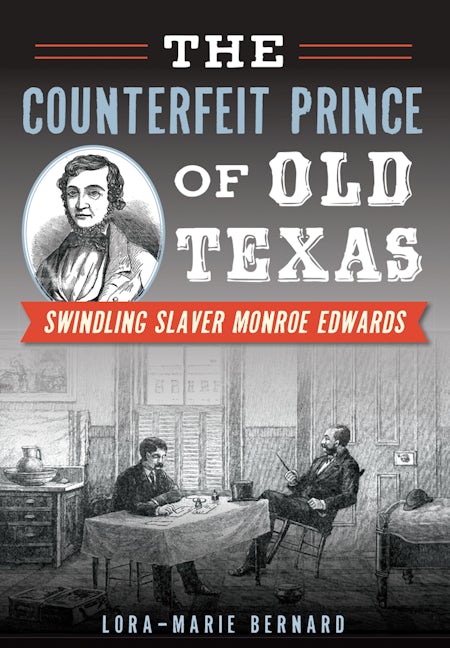 The Counterfeit Prince of Old Texas