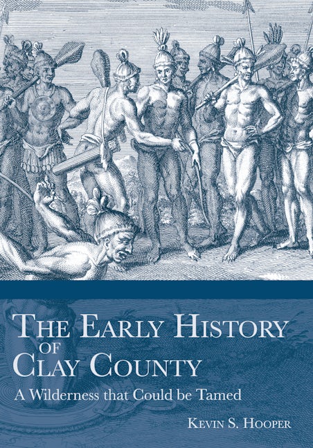 The Early History of Clay County