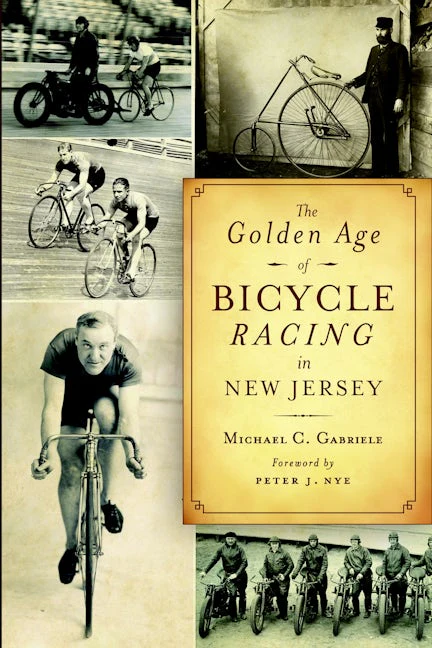The Golden Age of Bicycle Racing in New Jersey