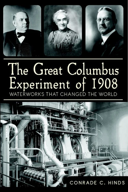 The Great Columbus Experiment of 1908
