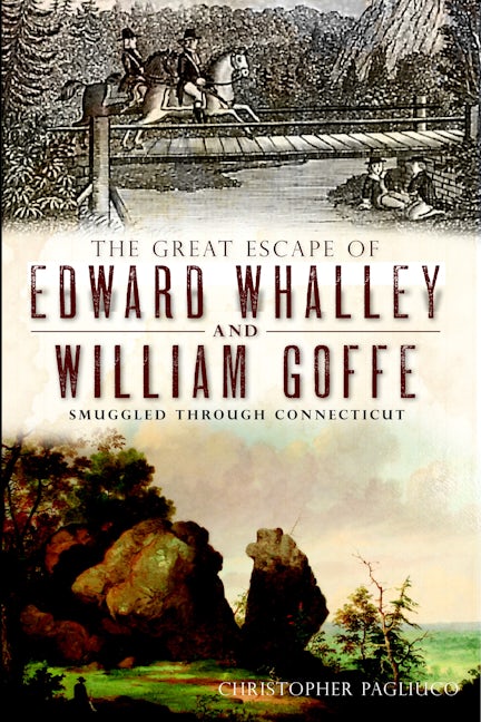 The Great Escape of Edward Whalley and William Goffe