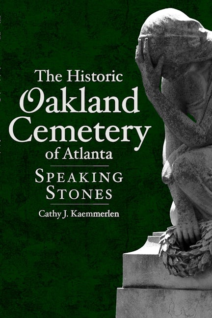 The Historic Oakland Cemetery of Atlanta