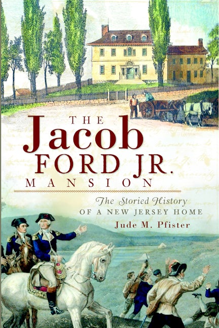 The Jacob Ford Jr. Mansion
