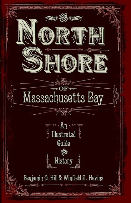 The North Shore of Massachusetts Bay
