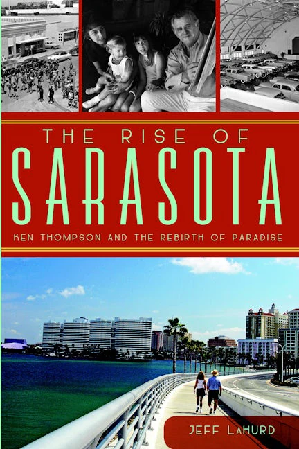The Rise of Sarasota