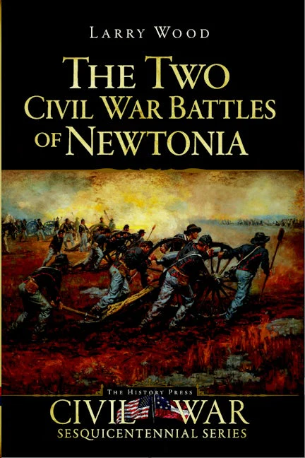 The Two Civil War Battles of Newtonia