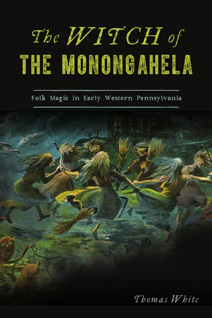 The Witch of the Monongahela