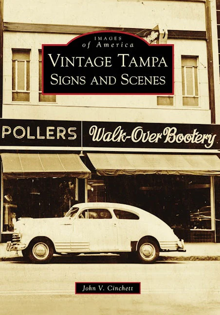 Vintage Tampa Signs and Scenes