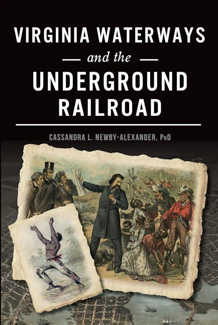 Virginia Waterways and the Underground Railroad