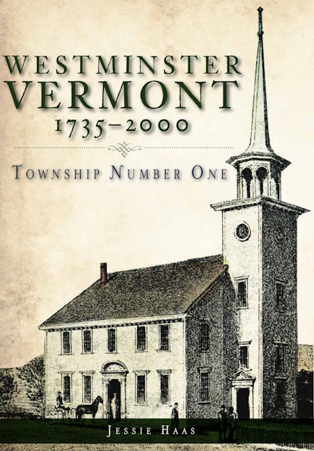 Westminster, Vermont, 1735-2000