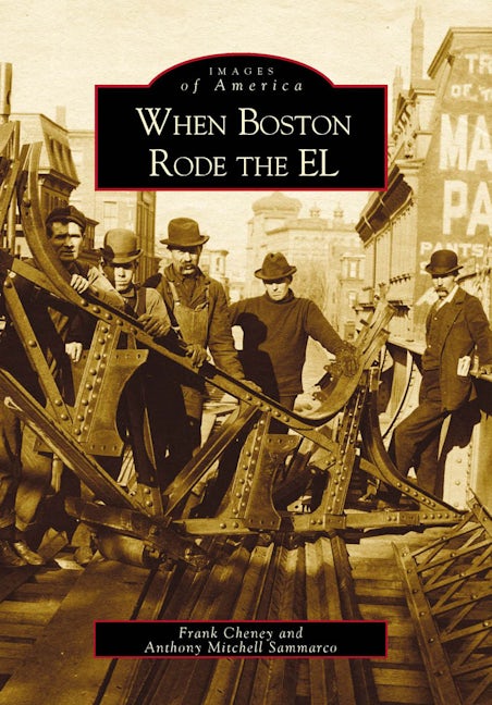When Boston Rode the EL