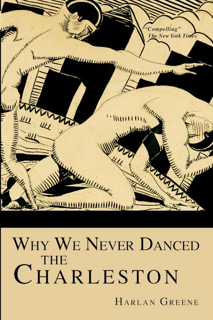 Why We Never Danced the Charleston