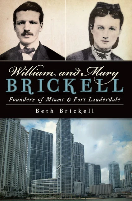 William and Mary Brickell