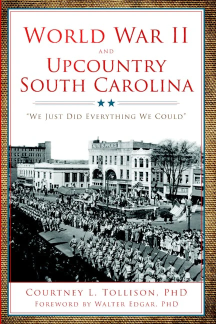 World War II and Upcountry South Carolina